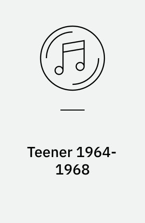 Teener 1964-1968