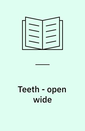 Teeth - open wide : dentistry in dogs and cats, 1987