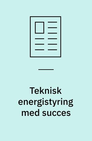 Teknisk energistyring med succes