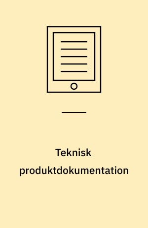 Teknisk produktdokumentation : standarder for bygningstegning