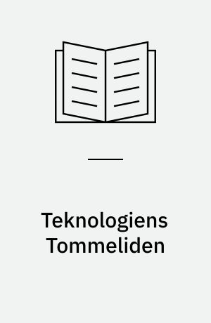 Teknologiens Tommeliden : moderne tider i husholdningen