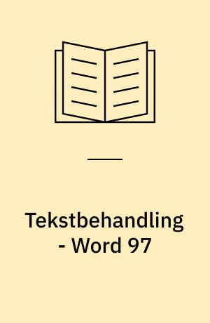 Tekstbehandling - Word 97