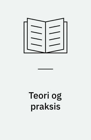 Teori og praksis