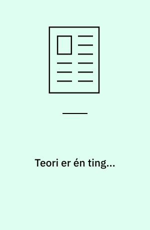 Teori er én ting...