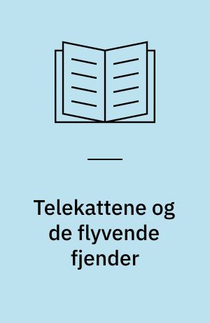 Telekattene og de flyvende fjender