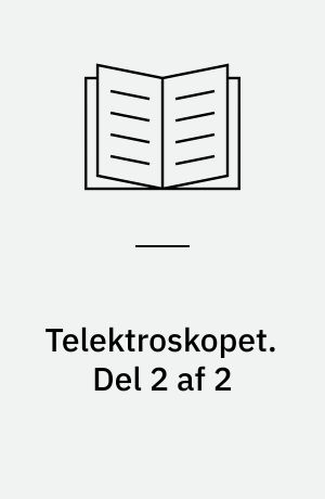 Telektroskopet : science fiction. Del 2 af 2 (Stor skrift)