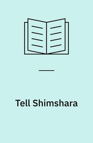 Tell Shimshara : the Hassuna period