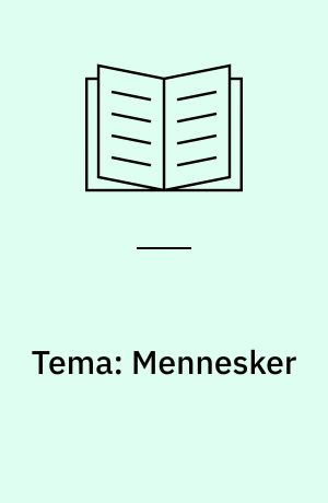 Tema: Mennesker