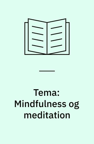 Tema: Mindfulness og meditation