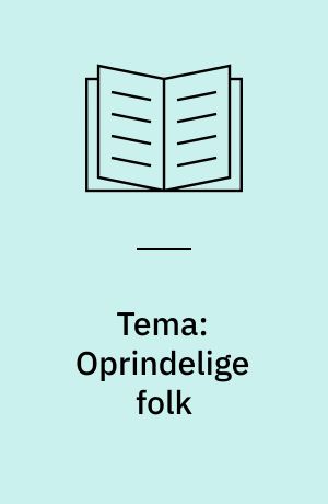 Tema: Oprindelige folk