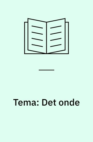 Tema: Det onde