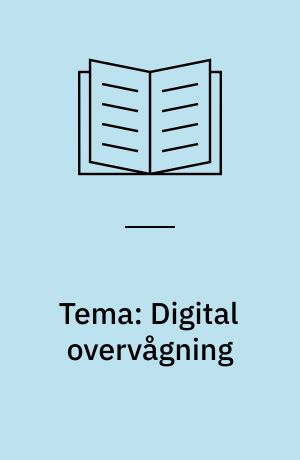 Tema: Digital overvågning