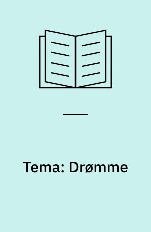 Tema: Drømme