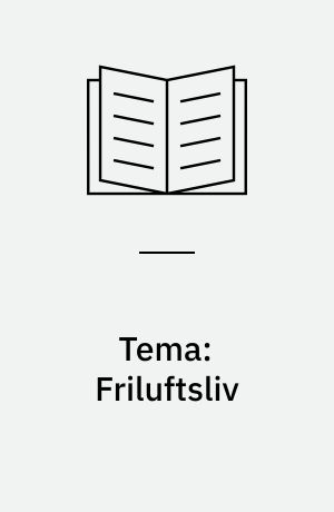 Tema: Friluftsliv