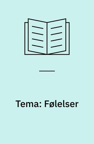 Tema: Følelser