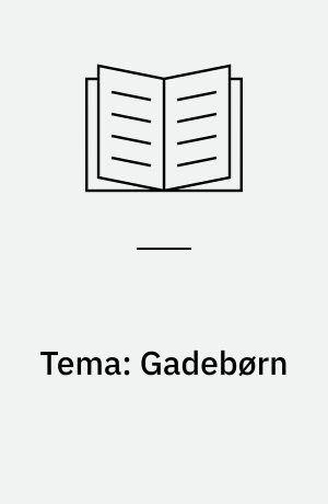 Tema: Gadebørn