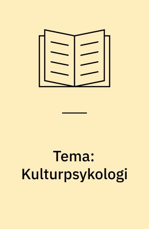 Tema: Kulturpsykologi