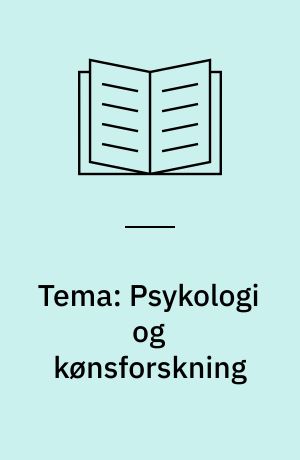 Tema: Psykologi og kønsforskning