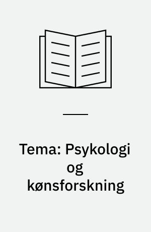 Tema: Psykologi og kønsforskning