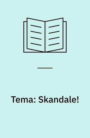 Tema: Skandale!