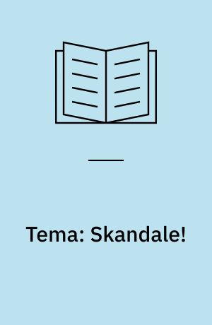 Tema: Skandale!