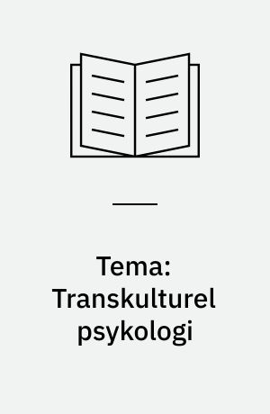 Tema: Transkulturel psykologi
