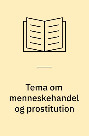 Tema om menneskehandel og prostitution