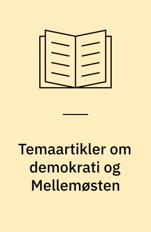 Temaartikler om demokrati og Mellemøsten