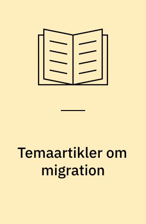 Temaartikler om migration