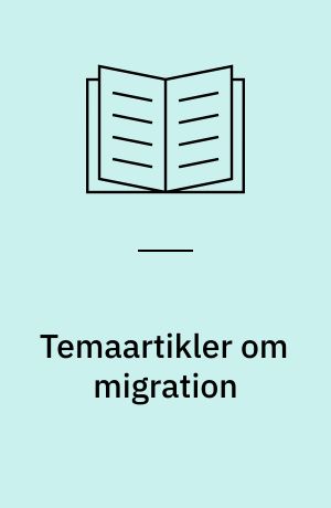 Temaartikler om migration