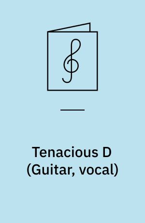 Tenacious D : \guitar, vocal\