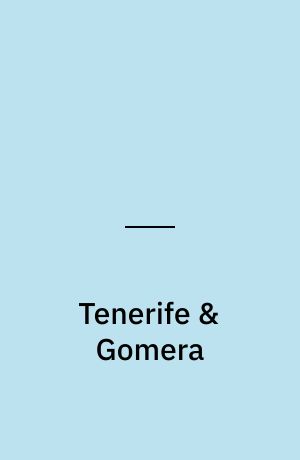 Tenerife & Gomera
