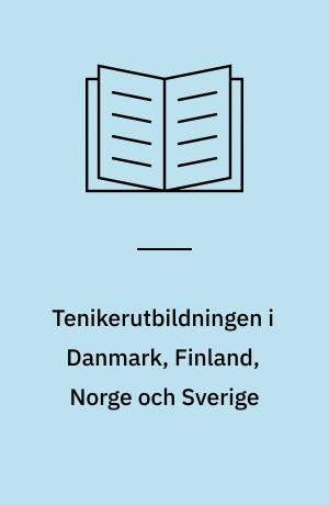 Tenikerutbildningen i Danmark, Finland, Norge och Sverige