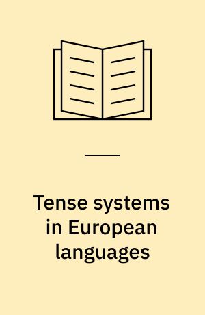 Tense systems in European languages