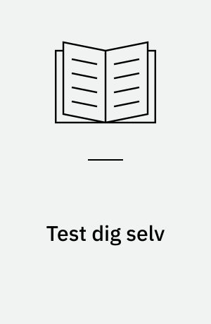 Test dig selv