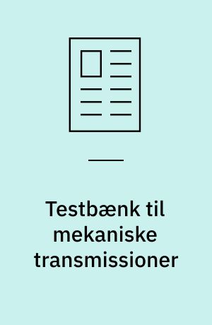 Testbænk til mekaniske transmissioner