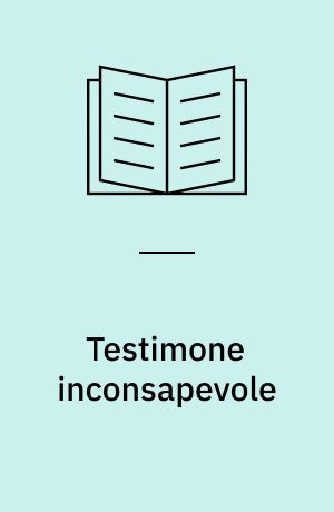 Testimone inconsapevole