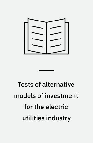 Tests of alternative models of investment for the electric utilities industry