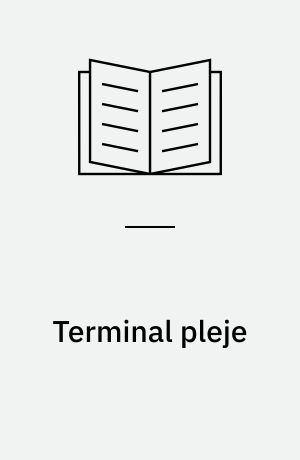 Terminal pleje : døende patienter og deres pårørende