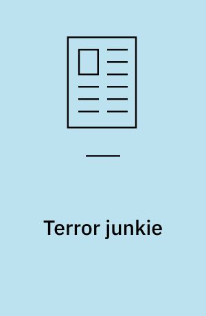 Terror junkie
