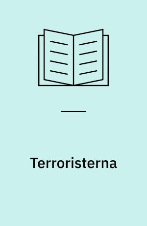 Terroristerna : roman om ett brott