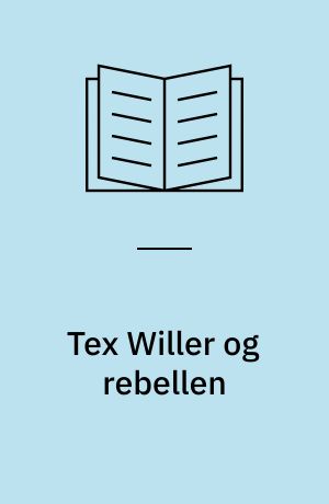 Tex Willer og rebellen