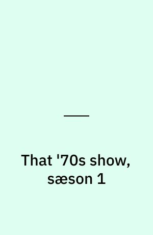 That '70s show, sæson 1
