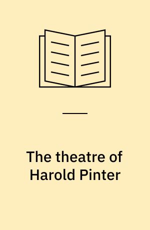 The theatre of Harold Pinter