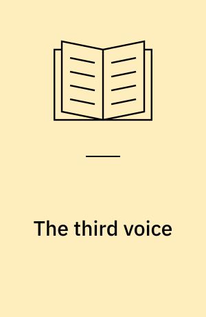 The third voice : Modern British and American verse drama : (3. print.)