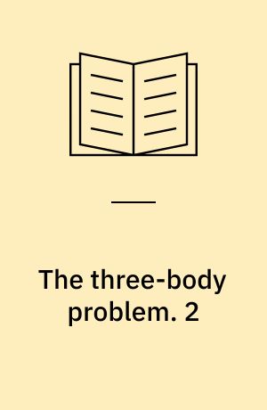 The three-body problem : the comic edition. 2