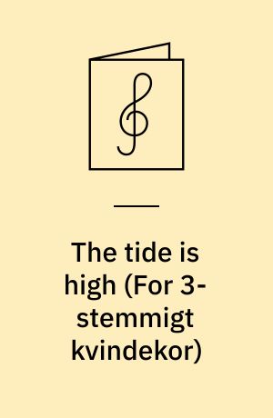 The tide is high : SSA piano