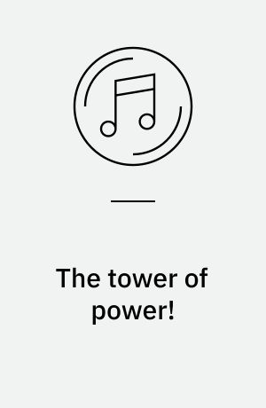 The tower of power!
