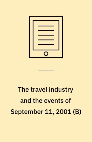 The travel industry and the events of September 11, 2001 (B)