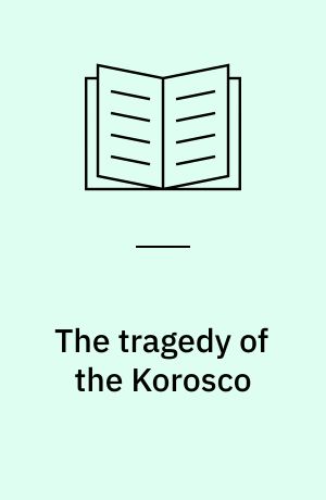 The tragedy of the Korosco